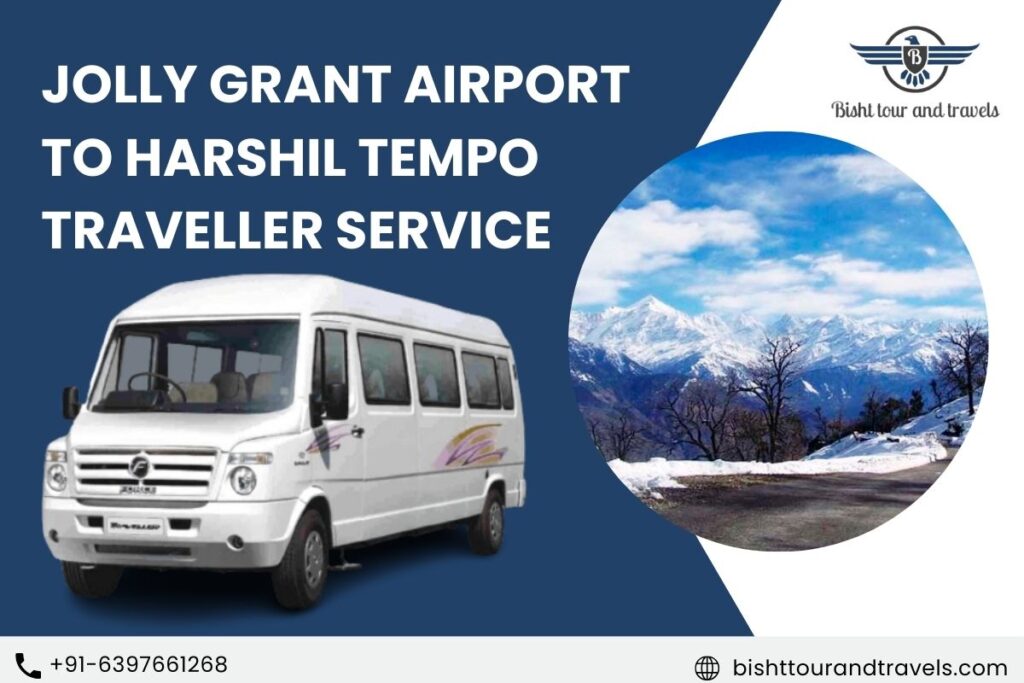 Jolly Grant Airport to Harshil Tempo Traveller Service