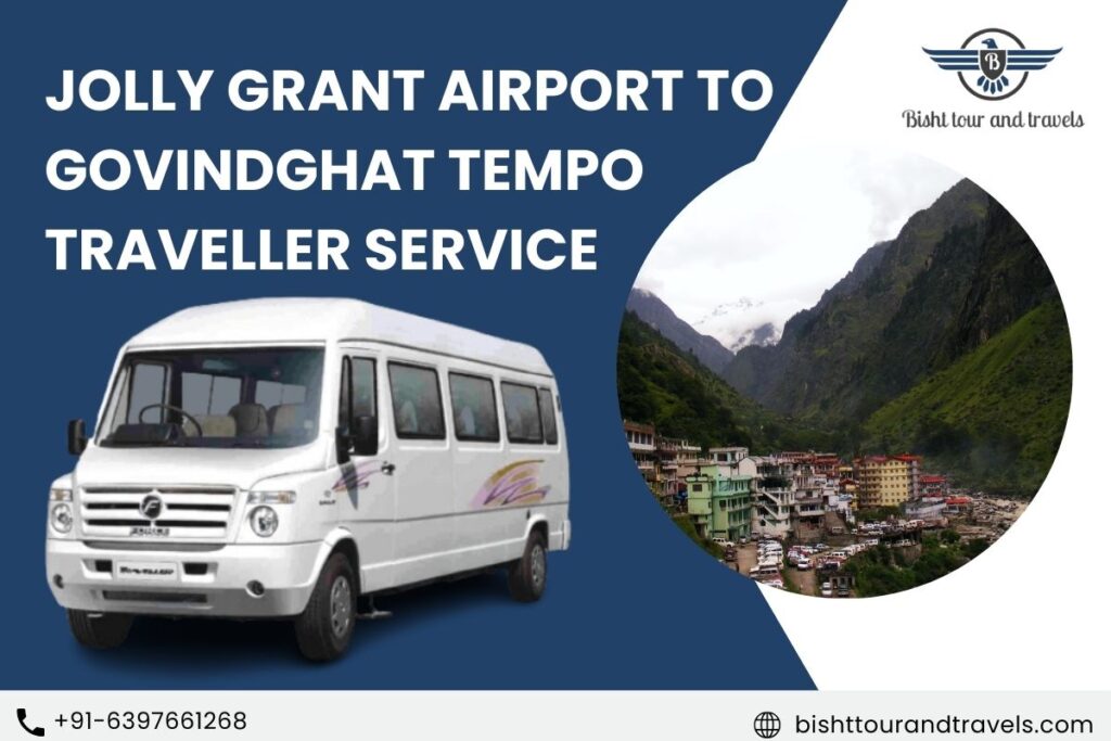 Jolly Grant Airport to Govindghat Tempo Traveller Service