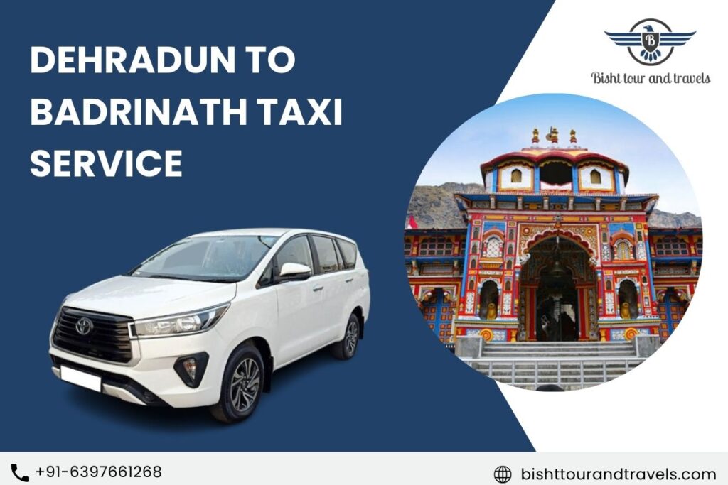 Dehradun to Badrinath Taxi Service