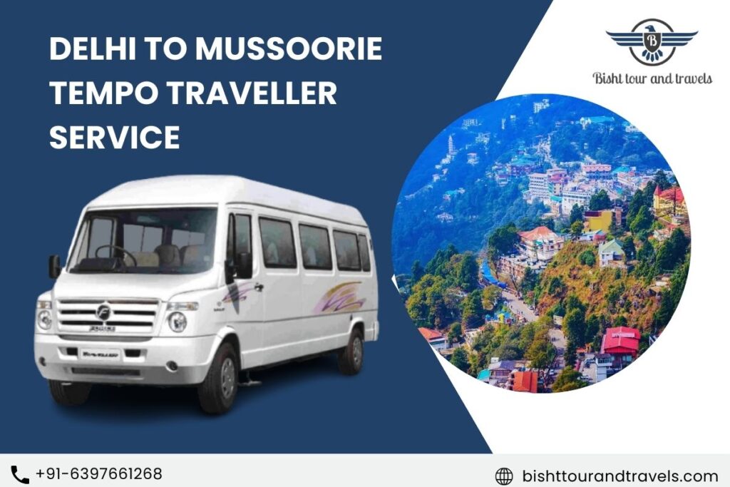Delhi to Mussoorie Tempo Traveller Service