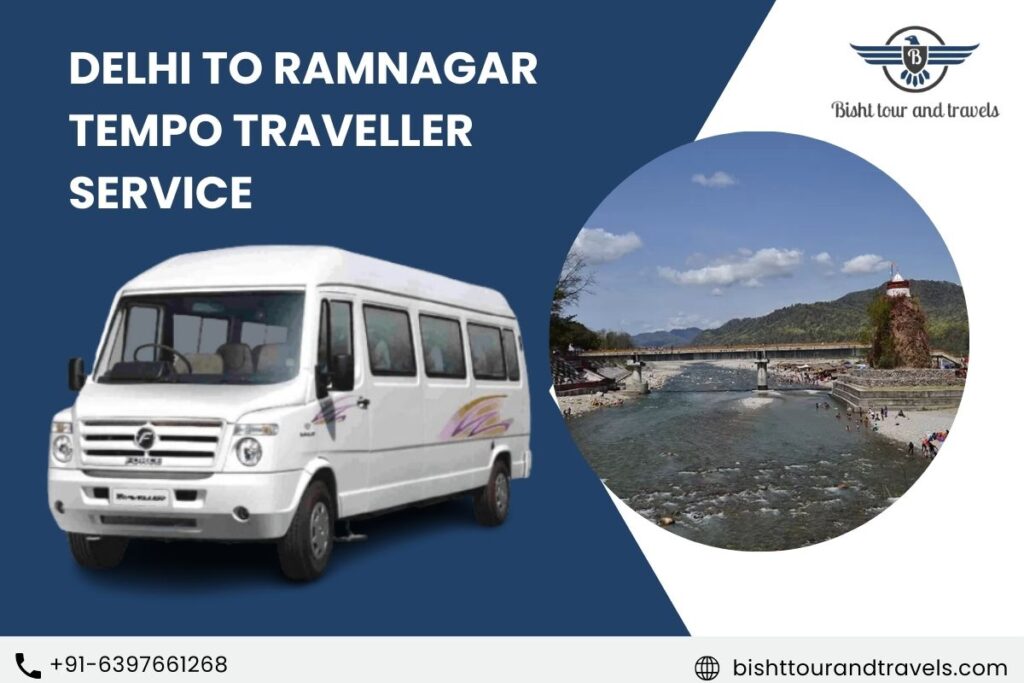 Delhi to Ramnagar Tempo Traveller Service
