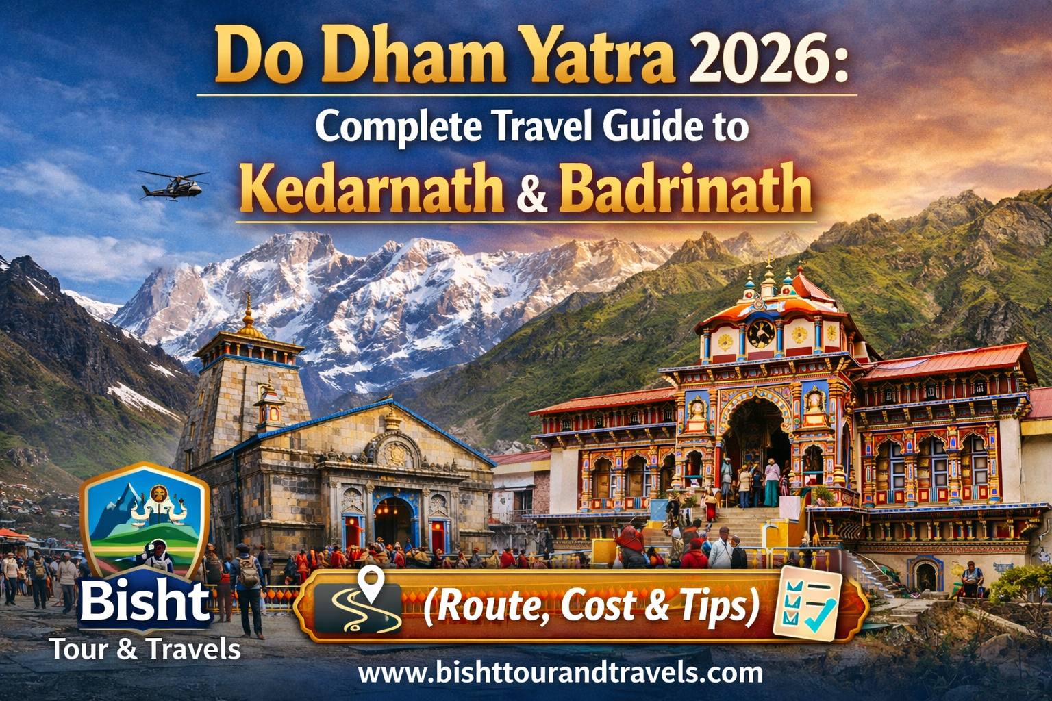 Do Dham Yatra route map covering Kedarnath and Badrinath temples